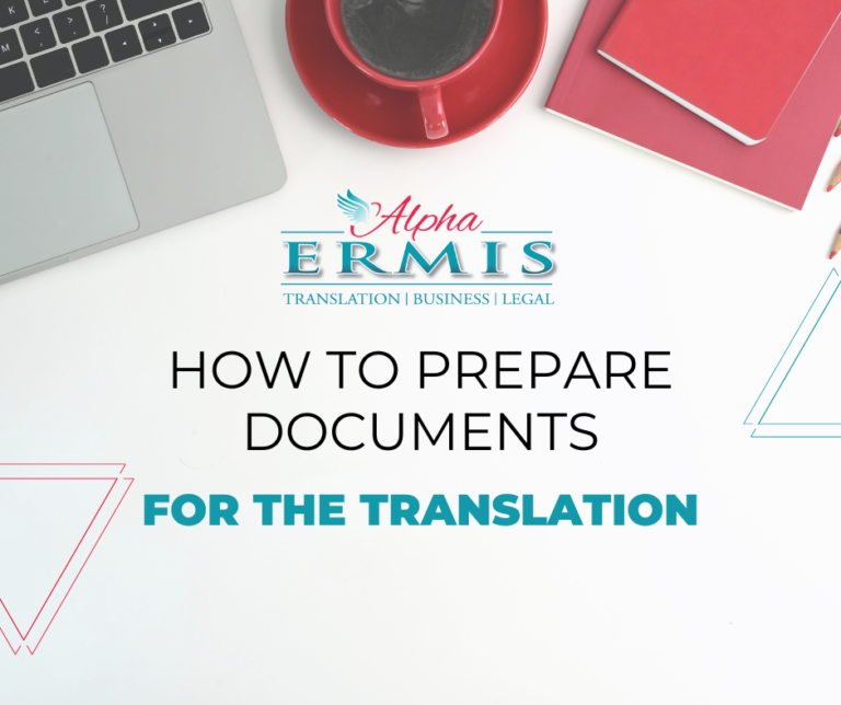 How to Prepare Documentsfor the for Translation